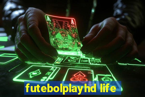 futebolplayhd life